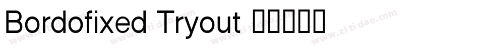 Bordofixed Tryout字体转换